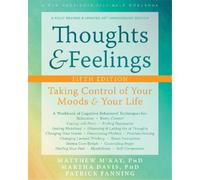 Patrick Fanning Martha Davis Matthew McKay Thoughts and Feelings (Tascabile)