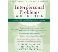Patrick Fanning Matthew McKay The Interpersonal Problems Workbook (Tascabile)