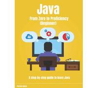 Patrick Felicia Java From Zero to Proficiency (Beginner) (Tascabile)