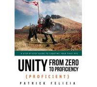 Patrick Felicia Unity from Zero to Proficiency (Proficient) (Tascabile)