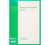 Patrick Fénichel Jean Parinaud Human Sperm Acrosome Reaction (Tascabile)