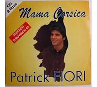 Patrick Fiori - Mama Corsica (France's Entry in Grand Prix '93, F)