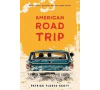 Patrick Flores-Scott American Road Trip (Tascabile)
