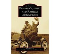 Patrick Foster Kenosha's Jeffery and Rambler Automobiles (Tascabile)