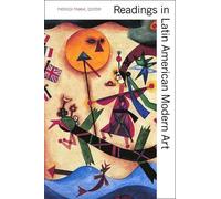 Patrick Frank Readings in Latin American Modern Art (Tascabile)