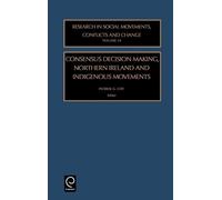 Patrick G. Coy Consensus Decision Making, Northern Ireland an (Copertina rigida)