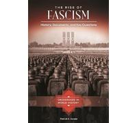Patrick G. Zander The Rise of Fascism (Tascabile) Crossroads in World History