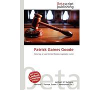 Patrick Gaines Goode: Attorney at Law (United States), Legislator, Jurist