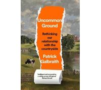 Patrick Galbraith Uncommon Ground (Copertina rigida)