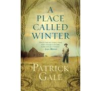 Patrick Gale A Place Called Winter (Tascabile)