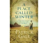 Patrick Gale A Place Called Winter (Tascabile)
