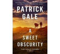 Patrick Gale A Sweet Obscurity (Tascabile)