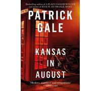 Patrick Gale Kansas in August (Tascabile)