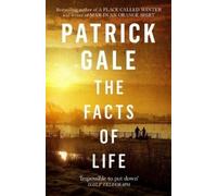 Patrick Gale The Facts of Life (Tascabile)