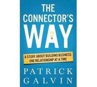 Patrick Galvin The Connector's Way (Tascabile) Way