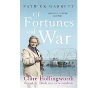 Patrick Garrett Of Fortunes and War (Tascabile)