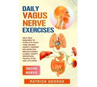 Patrick George Daily Vagus Nerve Exercises (Tascabile)