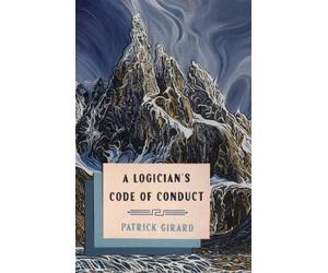 Patrick Girard A Logician's Code of Conduct (Tascabile)