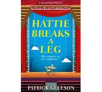 Patrick Gleeson Hattie Breaks a Leg (Tascabile) Theatreland Mystery