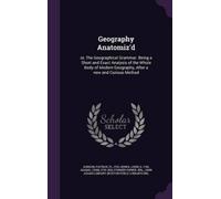 Patrick Gordon John Senex John Adams Geography Anatomiz'd (Copertina rigida)