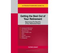 Patrick Grant A Straightforward Guide to Getting the Best Out of You (Tascabile)