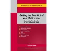 Patrick Grant A Straightforward Guide to Getting the Best Out of You (Tascabile)