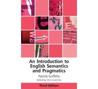 Patrick Griffith An Introduction to English Semantics and Pragmatic (Tascabile)