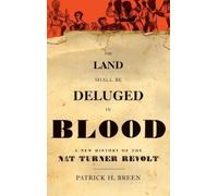Patrick H. Breen The Land Shall Be Deluged in Blood (Copertina rigida)