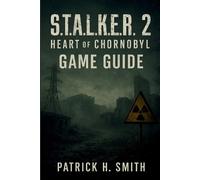 Patrick H Smith S.T.A.L.K.E.R. 2 (Tascabile)
