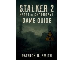 Patrick H Smith S.T.A.L.K.E.R. 2 (Tascabile)