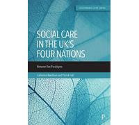 Patrick Hall Catherine Need Social Care in the UK’s Four Nati (Copertina rigida)
