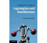 Patrick Hamill A Student's Guide to Lagrangians and Hamiltonians (Tascabile)