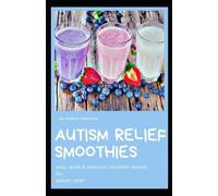 Patrick Hamilton Autism Relief Smoothies (Tascabile)