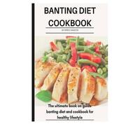 Patrick Hamilton Banting Diet Cookbook (Tascabile)