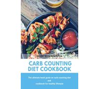 Patrick Hamilton Carb Counting Diet Cookbook (Tascabile)