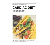 Patrick Hamilton Cardiac Diet Cookbook (Tascabile)