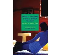 Patrick Hamilton Twenty Thousand Streets Under the Sky (Tascabile)