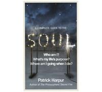 Patrick Harpur A Complete Guide to the Soul (Tascabile)
