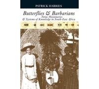 Patrick Harries Butterflies & Barbarians (Tascabile)