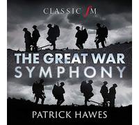 Patrick Hawes - Great War Symphony - Cd