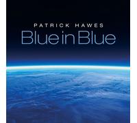 Patrick Hawes - in Blue [Import]