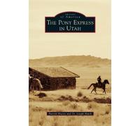 Patrick Hearty Joseph Hatch Pony Express in Utah (Copertina rigida)