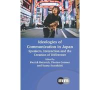 Patrick Heinrich Ideologies of Communication in Japan (Copertina rigida)