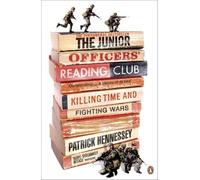 Patrick Hennessey The Junior Officers' Reading Club (Tascabile)