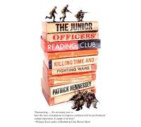Patrick Hennessey The Junior Officers' Reading Club (Tascabile)