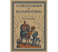 Patrick Henry Matimore A Child's Garden of Religion Stories (Tascabile) Madonna