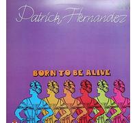 PATRICK HERNANDEZ - BORN TO BE ALIVE 7 INCH (7" 45) UK GEM 1979