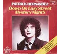 Patrick Hernandez - Down on easy street (1981) / Vinyl single [Vinyl-Single 7'']