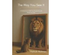 Patrick Hickman The Way You See It (Tascabile)