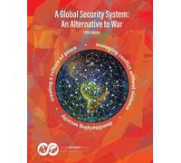 Patrick Hiller Kent Shifferd A Global Security System (Tascabile)